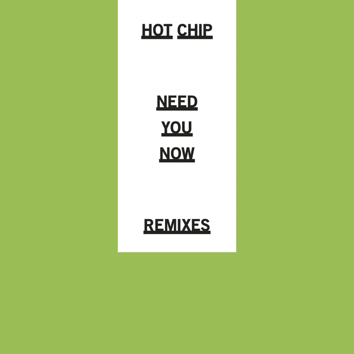 Hot Chip Need You Now Mp3
